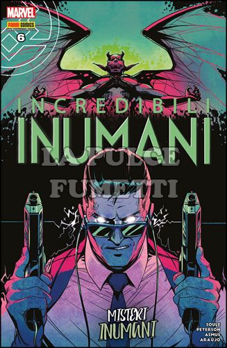 INUMANI # 6 - INCREDIBILI INUMANI 6